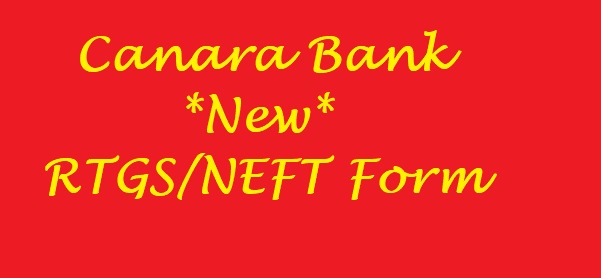 Canara bank RTGS/NEFT Form