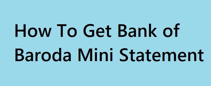 Bank of Baroda mini statement